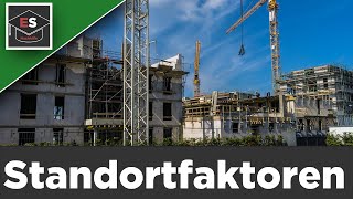 Standortfaktoren  Harte und Weiche Faktoren  Footloose Industry  einfach erklärt EinfachSchule [upl. by Falkner]