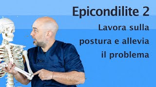 Epicondilite 2 Correlazione con la Postura 5 Es per una corretta funzionalità dellarto superiore [upl. by Clercq]