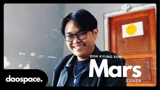 MarsDoh Kyung Soo  cover by daospace [upl. by Girish]