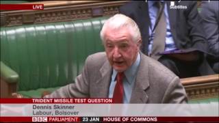 Dennis Skinner  23012017 comments during The Trident Missile Test Question [upl. by Johanan]