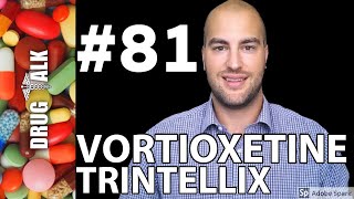 VORTIOXETINE TRINTELLIX  PHARMACIST REVIEW  81 [upl. by Oehsen]