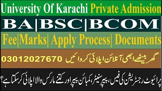 Private Admission in University of karachi BABSc BCOM Fee  Documents Required Full information [upl. by Efal]