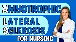 ALS Amyotrophic lateral sclerosis for Nursing EXAMS and NCLEX [upl. by Assi]