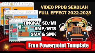 TOP 3 TEMPLATE VIDEO PPDB PROMOSI SEKOLAH JENJANG SDMI SMPMTS DAN SMASMK  FREE POWERPOINT [upl. by Nnaharas179]