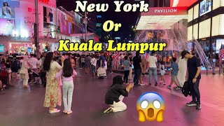 This is New York or Kuala Lumpur 😱 Bukit Bintang Is Like Time Square  Malaysia 🇲🇾 [upl. by Atinaj]