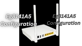 huawei eg8141a5 gpon router setup wan configuration id connect pppoe other profile create [upl. by Annaeg]