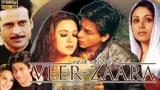 Veer Zaara Full Movie HDShahrukh KhanPriety ZintaRani Mukerji1080p HD Facts amp Review [upl. by Kahaleel]