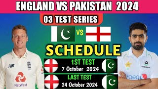 Pakistan VS England Big Test Series Full Schedule 2024  Pak VS Eng 2024  Cricket Update [upl. by Bevus]