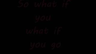 Adelitas Way  So What If You Go Lyrics [upl. by Button500]