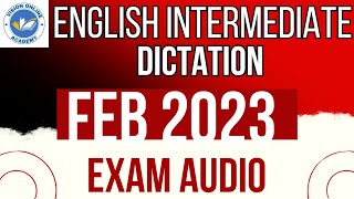 FEB 2023 SHORTHAND EXAM AUDIO ENGLISH INTERMEDIATE 1st PAPER  DOTE EXAM AUDIO [upl. by Anirahc]