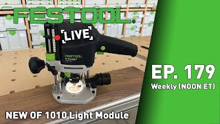 Festool Live Episode 179  New OF 1010 Light Module [upl. by Wolfgram]