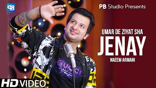 Naeem Armani Song 2022  Umar Dy Ziyat Sha Jenay  Official Video Song  2022  Hd [upl. by Sybila]