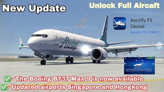 Aerofly Fs Global 01010334 Boeing 737 Max 9  Unlock FULL Aircaft [upl. by Sirtemed]