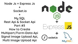 3 Complete Guide MultipartFormData API for Multiple Image Upload in Nodejs amp Expressjs [upl. by Ecertak]