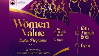 Women of Value  Gen218 Singles 13032021  MINISTERING Pastor Mrs Shade Olukoya [upl. by Vladamar]