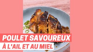 Recette express poulet ULTRA SAVOUREUX à lail et au miel  MARMITON [upl. by Eessac]