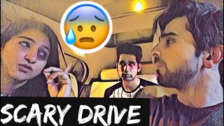 Scary Drive  Rimorav Vlogs [upl. by Otxilac]