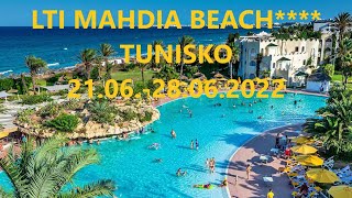 LTI Mahdia Beach Tunisko červen 2022 [upl. by Henarat]