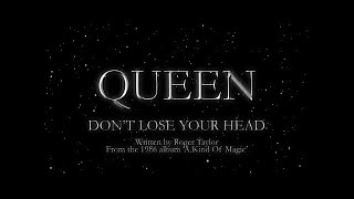 Queen  Dont Lose Your Head Official Lyric Video [upl. by Nosniv]