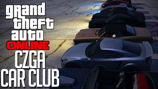 GTA 5 Online  CZGA Car Club Meet 1 Part 3 [upl. by Airdnal]