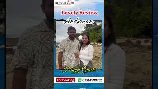 Andaman Tour Package guest review from Andaman Island  Andaman Family Tour Cheap Andaman Package [upl. by Amann869]