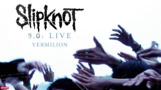 Slipknot  Vermillion LIVE Audio [upl. by Seitz]