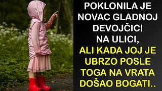 POKLONILA JE NOVAC GLADNOJ DEVOJČICI NA ULICI ALI KADA JOJ JE UBRZO POSLE TOGA NA VRATA DOŠAO [upl. by Sonya605]