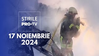 Știrile PRO TV  17 Noiembrie 2024 [upl. by Aiduan922]