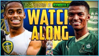 Leeds vs Plymouth  Live Stream Watchalong Can We Maintain Our Unbeaten Streak [upl. by Nahk]