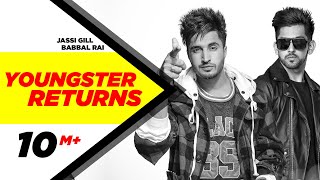 Youngster Returns  Jassi Gill amp Babbal Rai  Latest Punjabi Song 2015  Speed Records [upl. by Eaned]