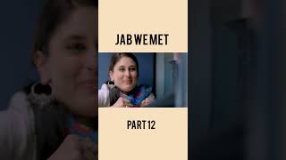 Jab We Met [upl. by Ramedlav]