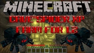 Cave Spider XP Farm For 12 Tutorial [upl. by Htebazila]