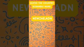 Guess the country by the scrambled nameQuiz challenge Can you guess it right quizchallenge quiz [upl. by Akinnor]