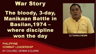 War Story The Manikaan Battle Of 1974 A 3day Bloodbath In Sumisip Basilan [upl. by Hollis301]