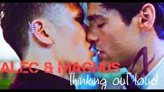 Alec amp Magnus  Thinking out loud [upl. by Einaej849]