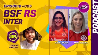 INTERRS no Bendito Seja o Futebol RS  tab BR Podcast 005 [upl. by Notaek]