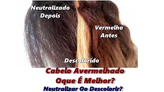 Tirar O Vermelho Do Cabelo Com Corretor Verde Ou Descolorir [upl. by Rohclem]