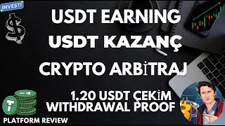 ARBİTRAJ USDT FREE USDT KAZANÇ PLATFORMU GÜNLÜK USDT KAZANÇ 120 USDT ÇEKİM WITHDRAW PLATFORM REVIEW [upl. by Carmella]