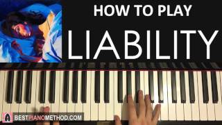 HOW TO PLAY  Lorde  Liability Piano Tutorial Lesson [upl. by Fidellia]