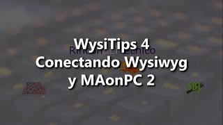 WysiTips 4 Conectando Wysiwyg y MAonPC2 [upl. by Farver]