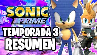 SONIC PRIME RESUMEN TEMPORADA 3 COMPLETA NETFLIX  Sergindsegasonic [upl. by Anilef849]