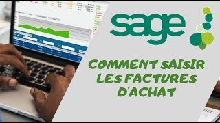 COMMENT SAISIR DES FACTURES DACHAT AVEC SAGE COMPTABILITÉ [upl. by Ngo]