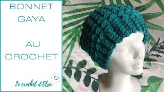 Bonnet Gaya au crochet  Crochet beanie for women [upl. by Roter677]