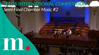 The 2024 Leeds International Piano Competition— SemiFinal Chamber Music 2 [upl. by Nae]