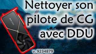 Utiliser DDU pour nettoyer son pilote de carte graphique [upl. by Neri555]