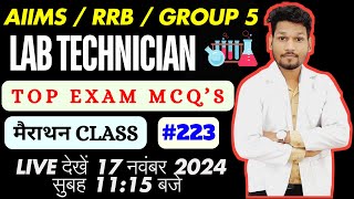 LABORATORY TECHNICIAN EXAM MCQS SERIES223MERATHON LIVE CLASS AIIMS RRBGROUP  5 ICMR [upl. by Trojan]