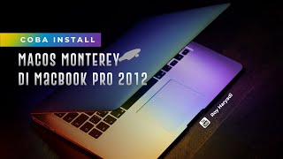 Install MacOS Monterey di MacBook Pro Lawas [upl. by Gosnell]