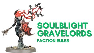 Soulblight Gravelords Faction Pack Part 1 Faction Rules [upl. by Ennovyhs633]