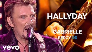 Johnny Hallyday  Gabrielle Live Officiel Bercy 2003 [upl. by Norga]