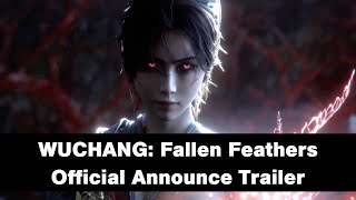 WUCHANG Fallen Feathers  Official Announce Trailer [upl. by Mcferren]